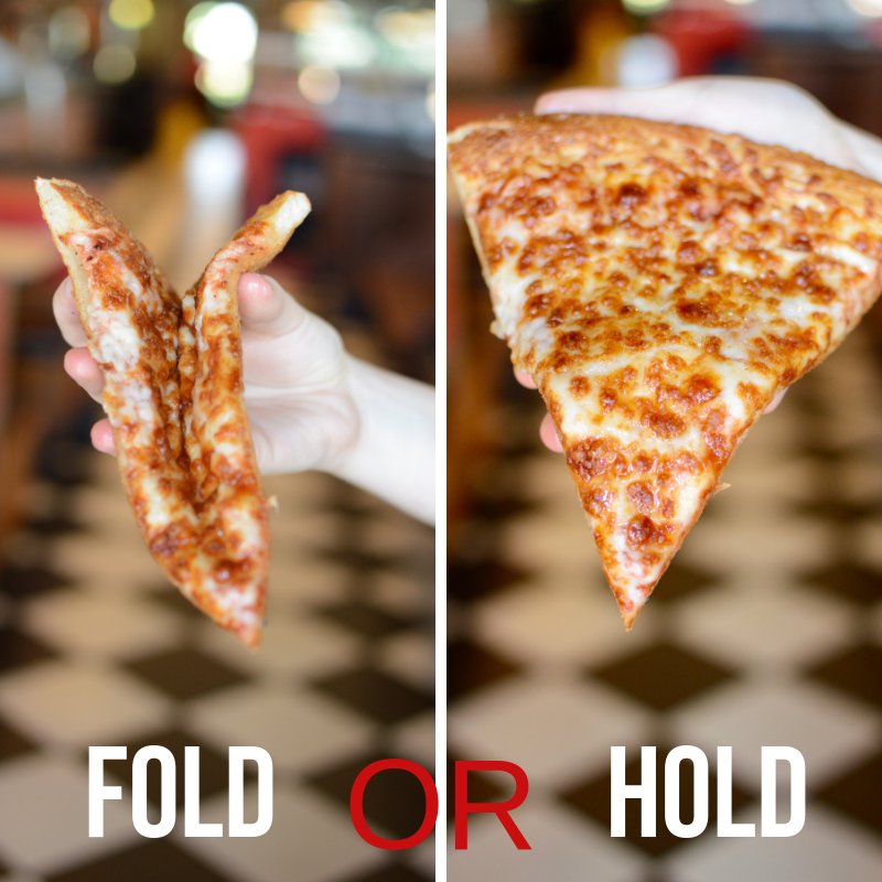 How do you eat your pizza!? #Fold or #Hold?