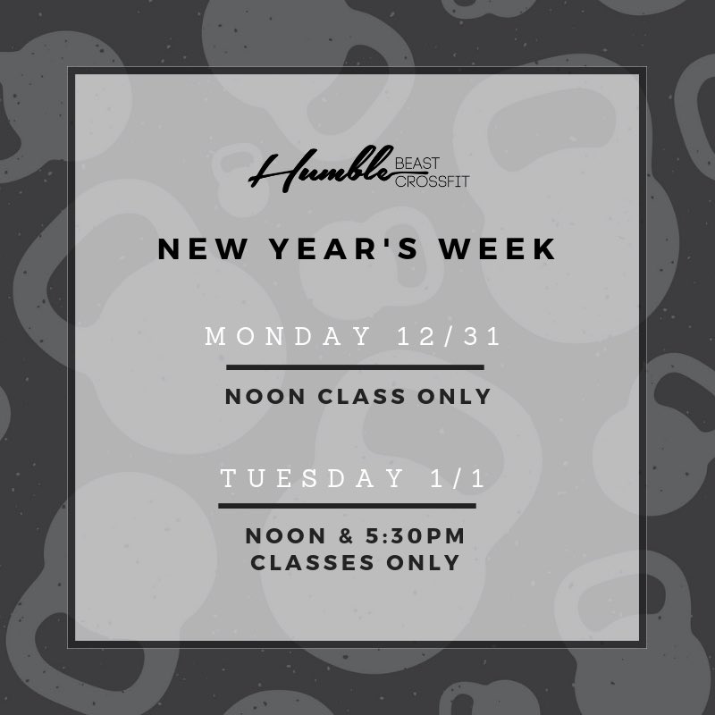 HumbleBeastFit's tweet photo. REMINDER: HB will be running on holiday hours on NYE &amp; New Year's Day. https://t.co/VxVGcLQi16