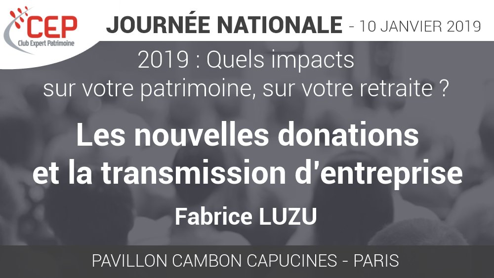 Exp_patrimoine's tweet photo. Tout savoir sur les nouvelles donations et la transmission d'entreprise par notre expert @FabriceLUZU inscrivez vous vite le 10 janvier https://t.co/0QLaZkabqM https://t.co/bTKoSfnYPw