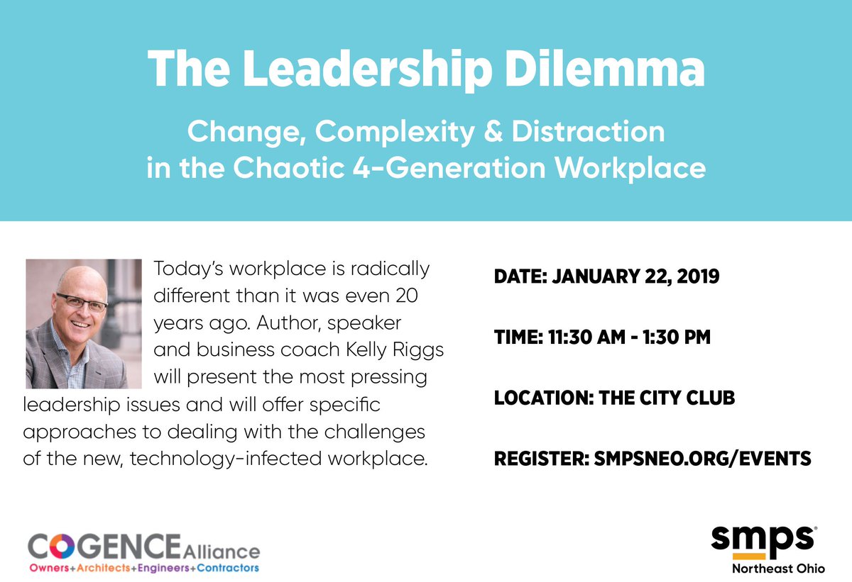 smpsneo's tweet photo. Don't miss this interactive workshop on January 22 with author and business coach Kelly Riggs as he shares leadership issues and approaches to dealing with constant change, distractions and complexity in the workplace. Reserve your spot today at https://t.co/TyZ8nrNTCC. https://t.co/UrzkgA4VPO