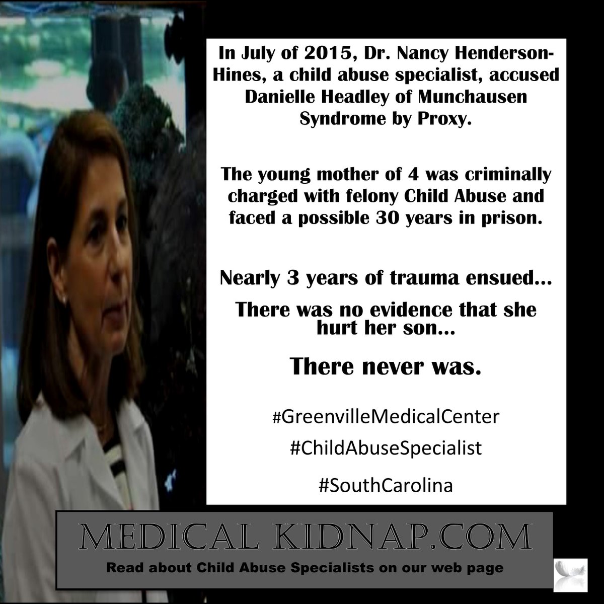 Family totally ruined by #ChildAbusePediatrician in #Greenville.  Mother was never found guilty of any wrongdoing. How many lives?  This is only one case of hundreds perhaps thousands! @TheBlaze @StarTribune