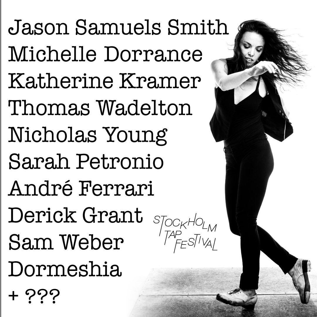 SthlmTapFest's tweet photo. Schedules, Evening Events and much more posted on our website, check it out! And one more artist soon to be presented... 😊
#stf2019 #stockholmtapfestival #tap #tapdance #stepp #steppdans https://t.co/2wPnwv8rMs