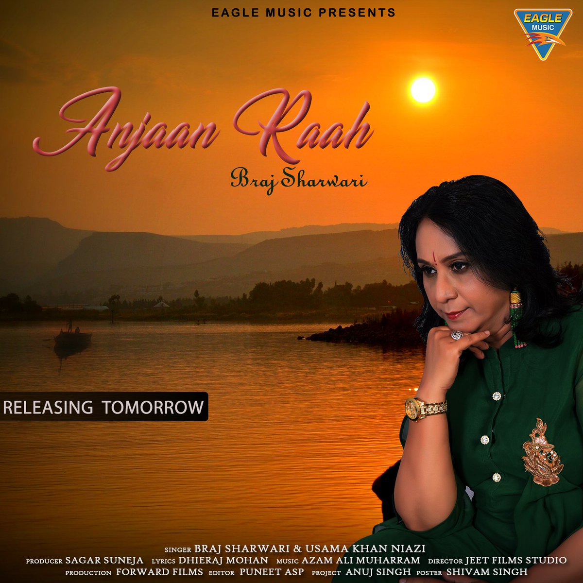 EagleMusicIndia's tweet photo. ❤️ #AnjaanRaah ❤️ new #love song by #BrajSharwari  !
Song coming out tomorrow 
Singer :- Braj Sharwari &amp; Usama Khan Niazi 
Lyrics :- Dhieraj Mohan
Music :- Azam Ali Muharram
Producer :- #SagarSuneja
Director :- Jeet Films Studio
Production :- Forward Films
#EagleMusic https://t.co/QGDH3fkoDt