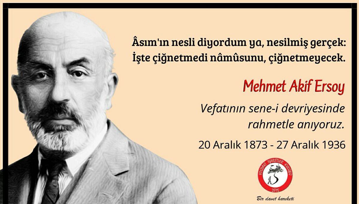 yiksdu's tweet photo. Âsım'ın nesli diyordum ya, nesilmiş gerçek:
İşte çiğnetmedi nâmûsunu, çiğnetmeyecek.
-Mehmet Akif Ersoy

Vefatının sene-i devriyesinde rahmetle anıyoruz. https://t.co/6I60pNhnAg