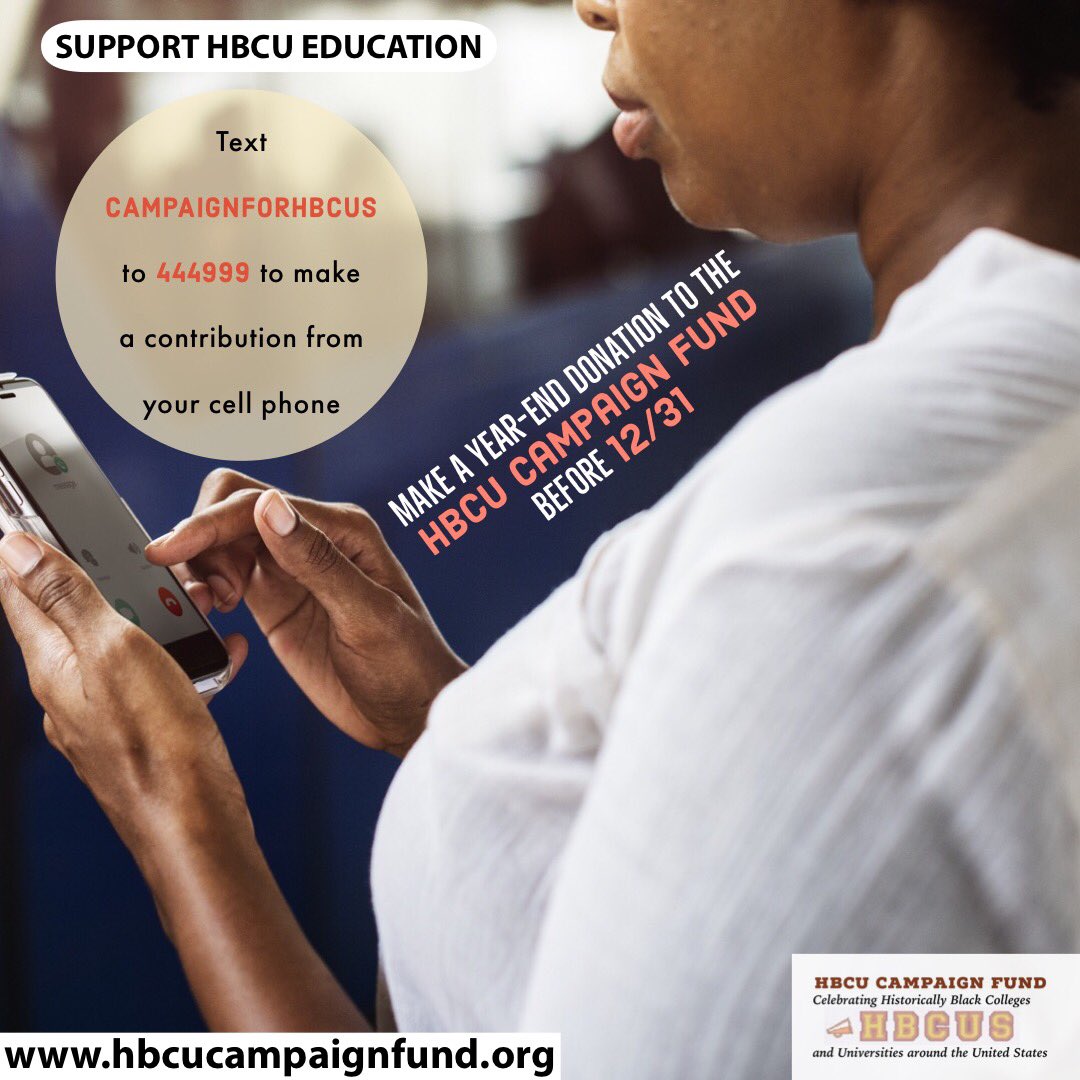 HBCUCampaign's tweet photo. DYK, you can make a donation to the HBCU Campaign Fund directly from your cell phone? That’s right! Text “CAMPAIGNFORHBCUS” to 444999 and follow the directions to make a contribution before 12/31. Show your support for #HBCU education!
#WeAreHBCUs #SupportHCF https://t.co/vjryvW8HXT