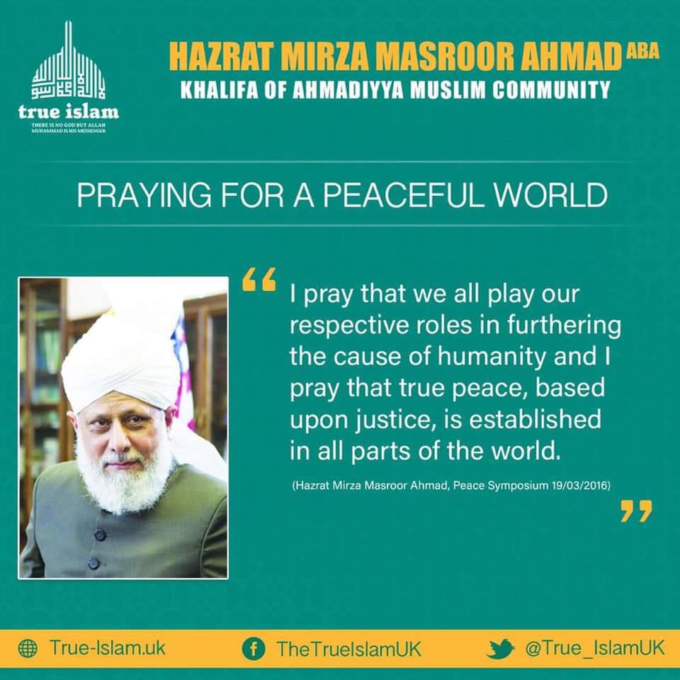 “Praying for a peaceful world”    Hazrat Mirza Masroor Ahmad (aba) - Khalifa and Head of the Worldwide #Ahmadiyya Muslim Community. #HappyNewYear2019 

#FridayMotivation 

<a href="/True_IslamUK/">Trueislamuk</a>