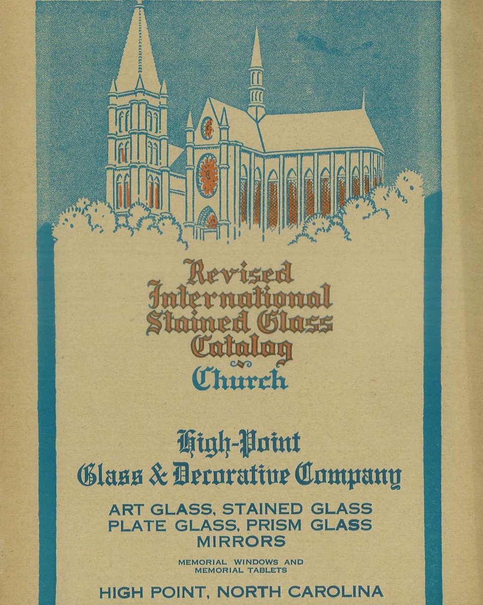 APT_Intl_Conf's tweet photo. Here is a 1924 catalog of High-Point Glass &amp; Decorative Company featuring their stained glass designs for churches. Check out this beautiful catalog in its full glory in the Building Technology Heritage Library collection on https://t.co/sJdPkTxo0R. #throwbackthursday #APTBTHL https://t.co/iW7hEwr9fS
