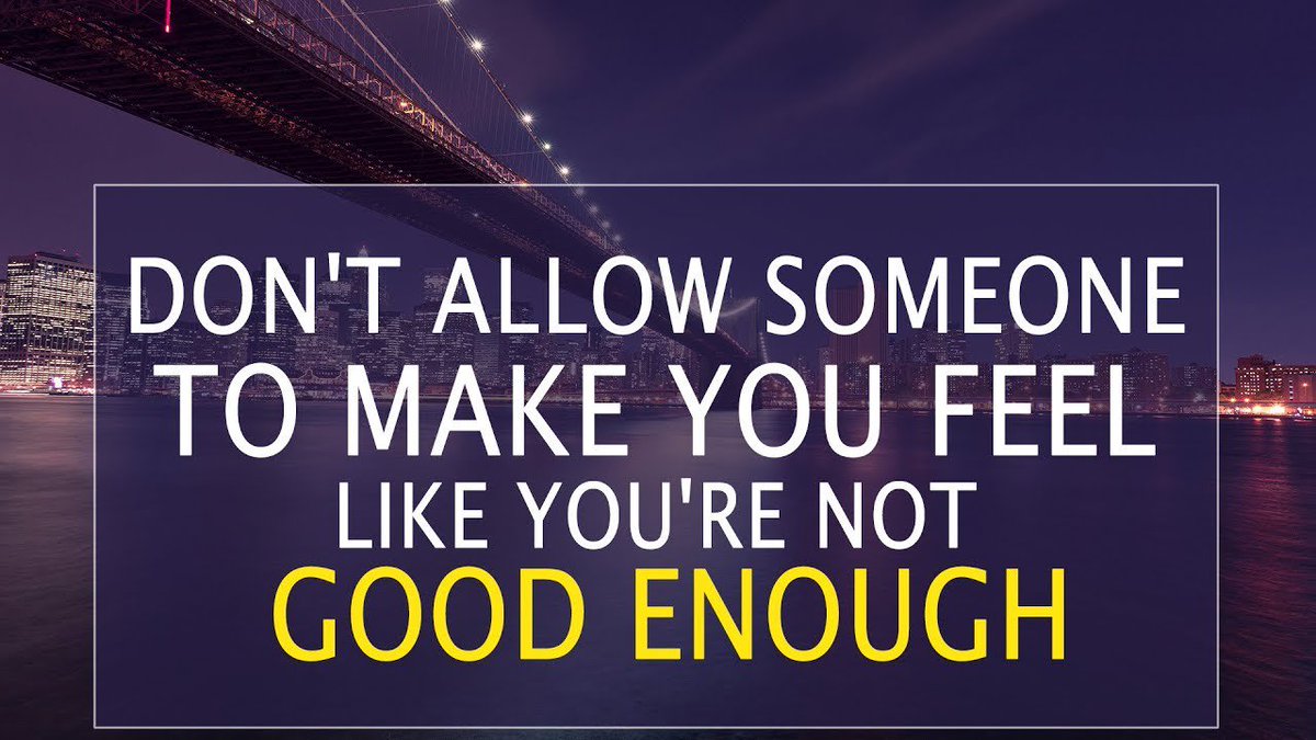 Norian Love Don T Allow Someone To Make You Feel Like You Re Not Good Enough Quotes Inspiration Quote Motivation Quoteoftheday Lifequotes Inspirationalquote Inspirational Life T Co B1gqsj68t6