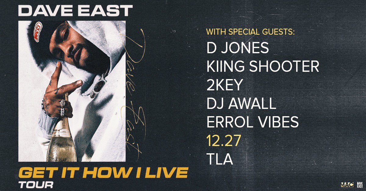 TLAPhilly's tweet photo. TONIGHT -- @DaveEast - Get It How I Live Tour w/ @DJones215_, @KiingShooter, @2KEY15, @_DJAWALL and Errol Vibes! Doors: 7PM, Show: 8PM.

Info &amp; tickets: https://t.co/nPj5CDCU8N https://t.co/bx0tTa2W44