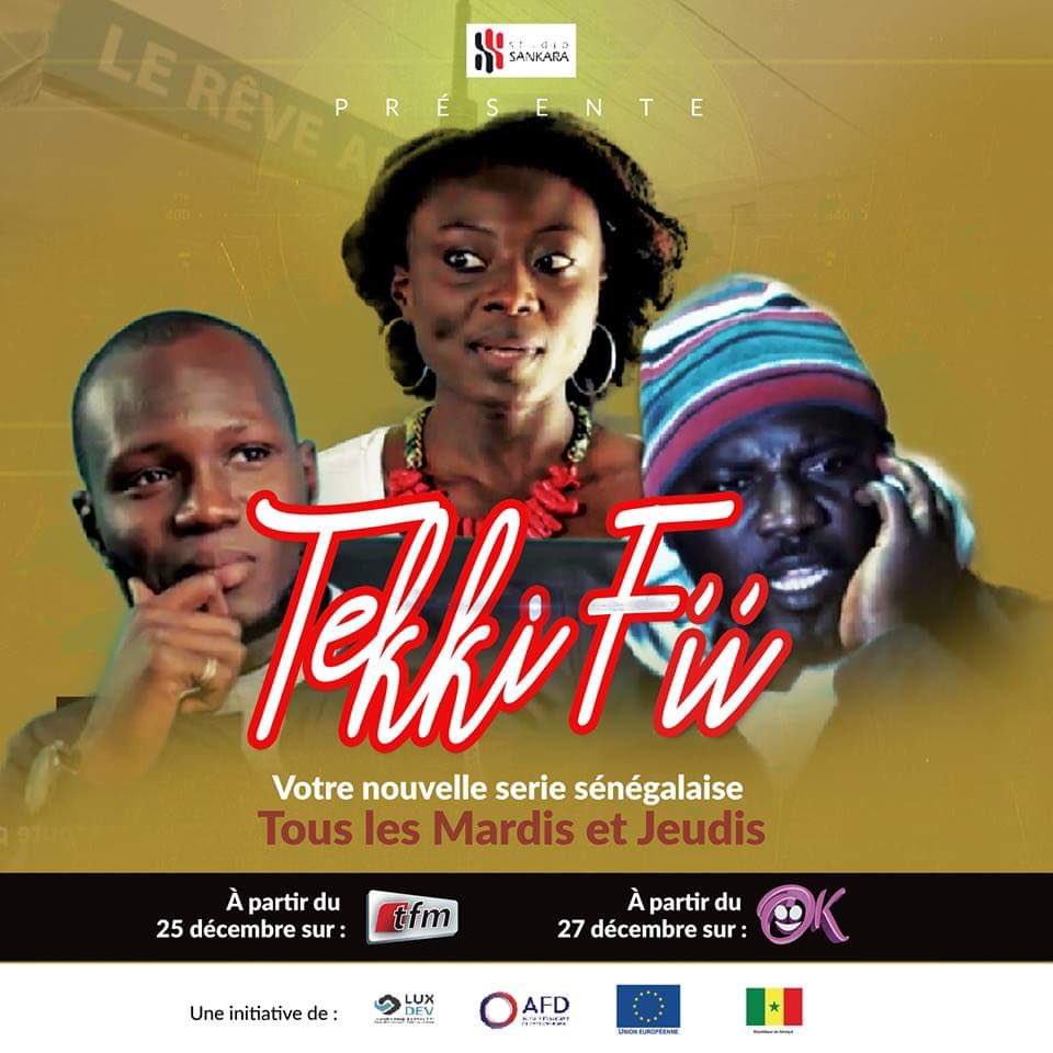 KaneBousso's tweet image. "Tekki Fii", votre nouvelle série à retrouver à partir du:
-25 décembre sur #TFM
-27 décembre sur YouTube Okay.Africa TV
Réussir sa vie en restant au #Sénégal, c'est possible ! #TekkiFii #GëmSeuBopp
#LuxDev @AFD_France @UEauSenegal #StudioSankara
@awadimusic #kebetu