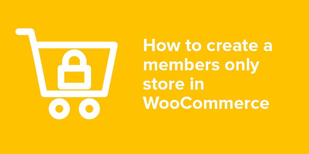 How to create a members only store in #WooCommerce - app.quuu.co/r/-aogrgb #WordPress