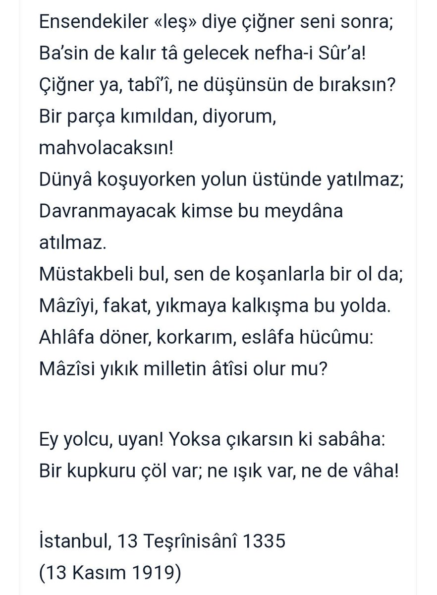 İlk Safahat'ı hediye aldığımda orta 1.sınıftaydım. Epey yıprandı ya hala saklarım. Birini diğerinden ayıramasam da 'Bülbül' en sevdiğimdir. Bir de bu var ki, her okuduğumda, Akif'den sille yemiş gibi hissederim. ⬇️