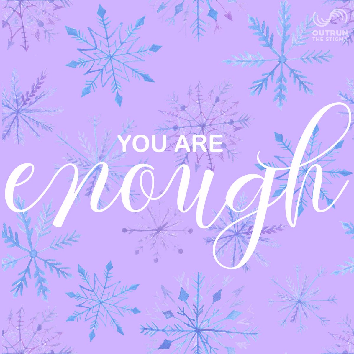 outrunthestigma's tweet photo. A fun holiday reminder: You Are Enough. Exactly as you are. 💖❄️☃️ #youareenough #youmatter https://t.co/3bRh9GzK7i