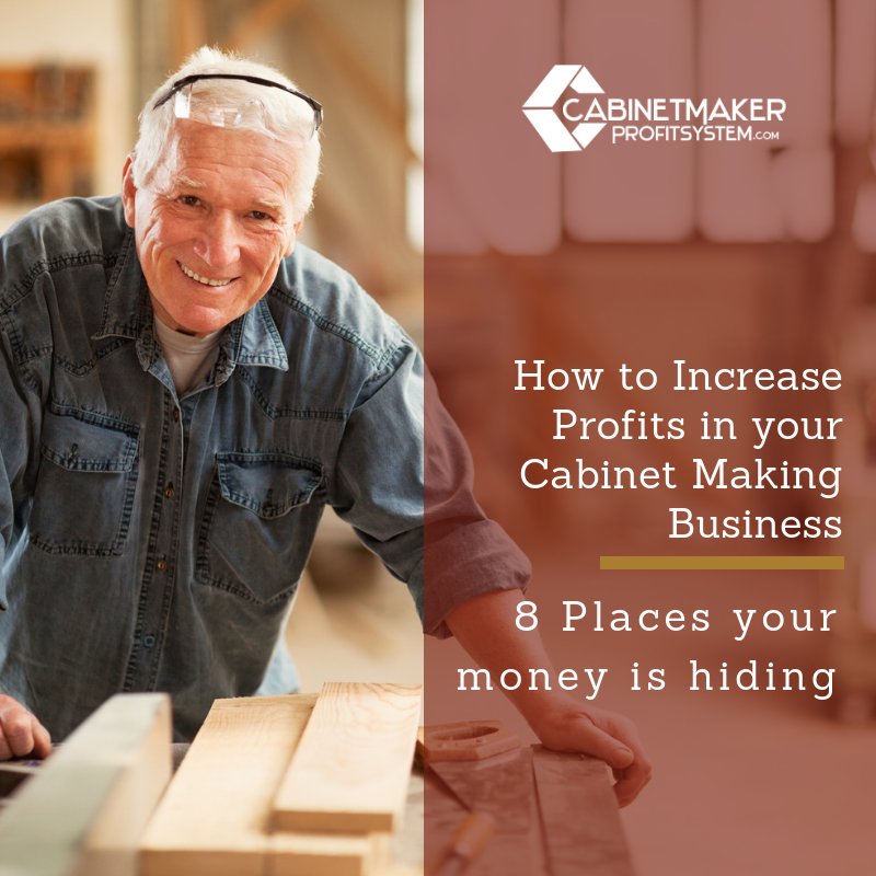 Cabinet Maker Profit System On Twitter 8 Places To Find The