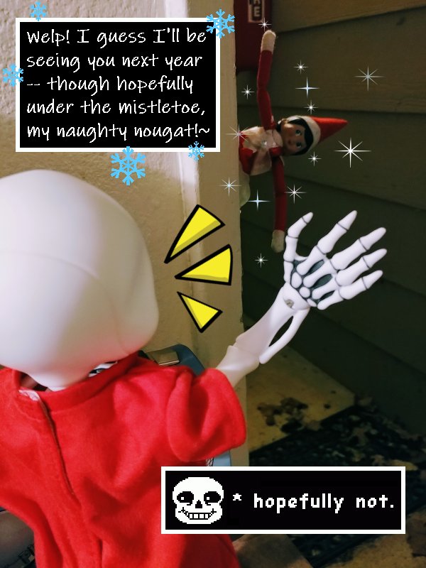 Sanity_Starved's tweet photo. So sorry to see you go! I'll bet those were Sans' sentiments -- NOT!

... I don't know, I thought Snowflake seemed nice. 🤔

She's witty and very festive! It was hard not to get into the Gyftmas spirit with her around!

#sansdoll #undertale #elfontheshelf  #gyftmas #byefelicia https://t.co/Pimyxgajv9