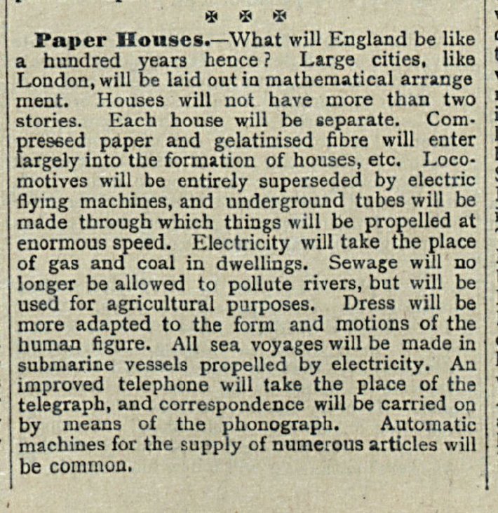 "...underground tubes will be made through which things will be propelled at enormous speed."