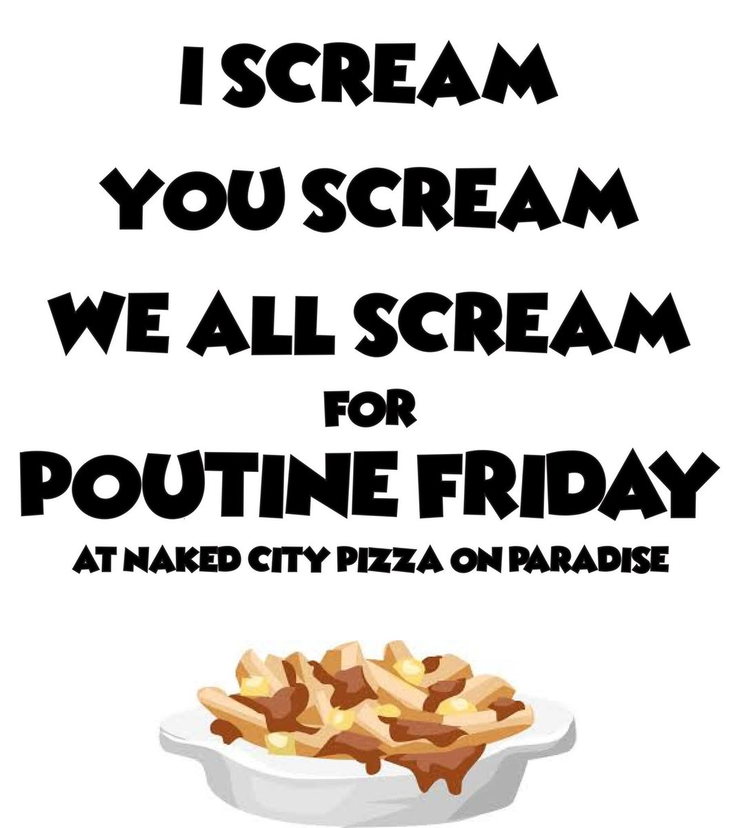 nakedcitylv's tweet photo. POUTINE FRIDAY only at Naked City Pizza on Paradise
#nakedcitypizza #poutine #fries #friday #poutinefriday #vegas #pizza #wings https://t.co/6dnPxg9Js3