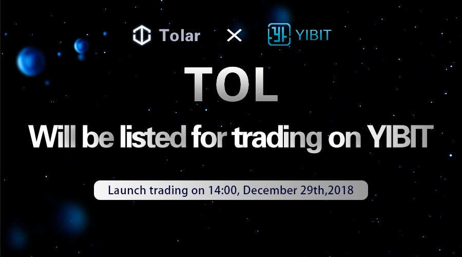 yibite1's tweet photo. #YIBIT #TOL YIBIT will list TOL and open TOL/ETH Market. 
Welcome to trade TOL on YIBIT AI Dex!@TolarHashNET 
2018.12.29 (UTC+8) TOL will open for deposit;
2018.12.30 (UTC+8) TOL will open for withdrawal;
Website:https://t.co/P0IudQKIm1 
More:https://t.co/2C9TMuoxiW https://t.co/ybU2H8mooP