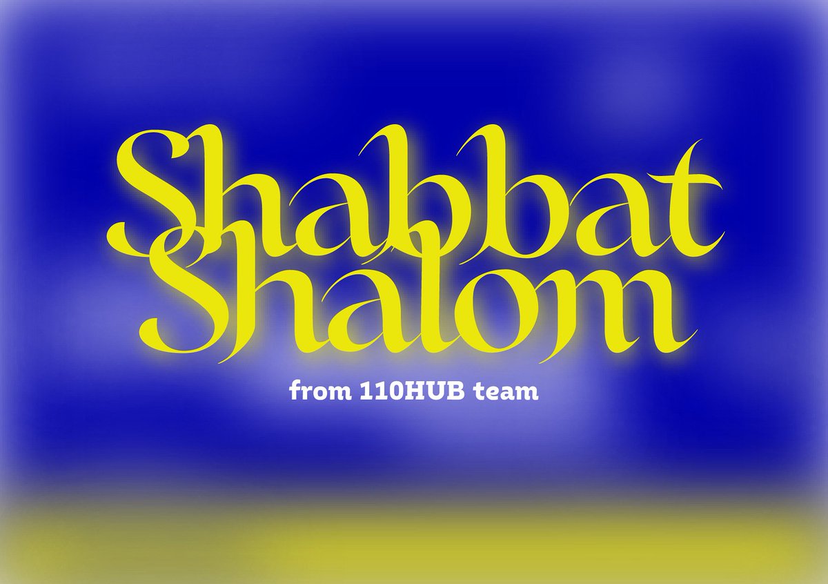 110_hub's tweet photo. Shabbat Shalom from #110hub team :) https://t.co/6cI1PJZ4xI