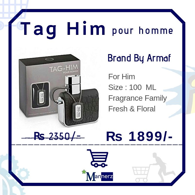 mannerzpk's tweet photo. Tag Him By Armaf | For Men
Size: 100 ML | Long Lasting Fragrance.
>> Floral &amp; Fresh Scent for man's
Buy Now at Best Price :  Rs. 1899/-

🎀 For Details &amp; Order Visit Now: 
https://t.co/4Pwm8fofhC https://t.co/yZimwRPtR1