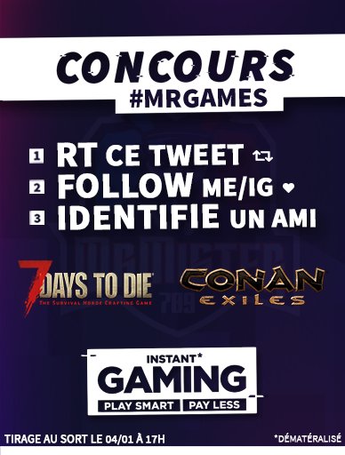 MrMister789's tweet photo. Premier #concours du #MrGames ! 🎉

Vous pouvez gagner 2 jeux :
- Conan Exiles
- 7 Days to Die

Il vous suffit de follow @MrMister789 et @InstantGamingFR et d’identifié un ami.

Tirage au sort le 04/01 à 17h00.

Bonne chance à tous ! 😁 https://t.co/cMviwajktL
