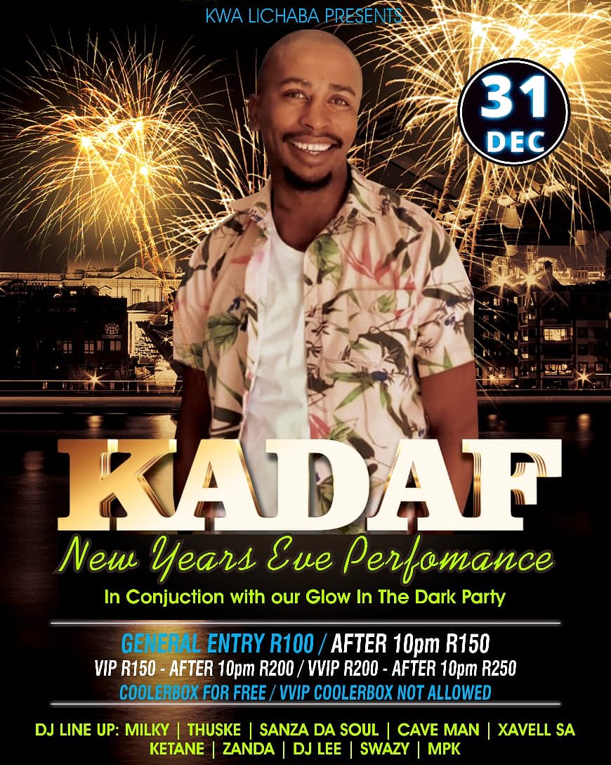 therealkadaf's tweet photo. Join us @kwalichaba_soweto this Monday as we cross the year in style https://t.co/9mCJ6un8Jq