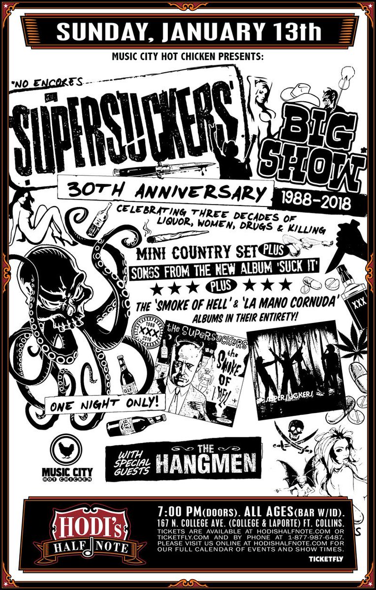 <a href="/mchcCO/">Music City Hot Chicken</a> proudly presents <a href="/SupersuckersRnR/">SUPERSUCKERS</a> at <a href="/hodis/">Hodi's Half Note</a> on January 13th. Get your tickets today >>> ticketfly.com/purchase/event…