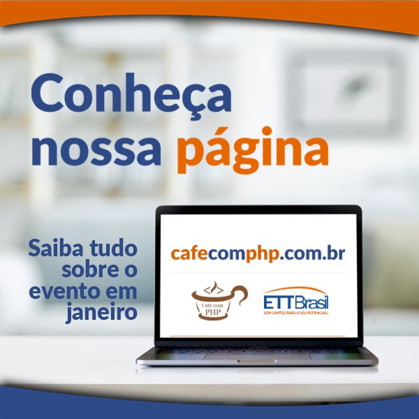 ETTBrasil's tweet image. Já está no ar a nossa página do evento Café com PHP. Junto com a 8 edição do Café, inauguramos em nosso site a área dedicada ao evento. 

Para acessar a página de nosso evento, acesse 👉🏼cafecomphp.com.br
#enterprisePHP #cafecomphp #cafecomphpcombr #pagina #novaarea