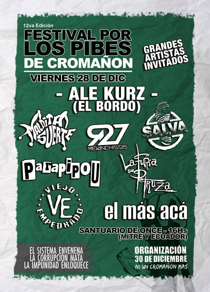 #FestivalXLxsPibesDeCromañon 
17:00 - <a href="/FuriaDePetruza/">La Furia de Petruza</a>
17:45 - <a href="/ViejoEmpedrado/">Viejo Empedrado Oficial</a> 
18:30 - #ElMásAcá
19:15 - <a href="/SalvaOficial_/">SALVA</a> 
20:00 - @_MalditaSuerte 
20:30 - Documento #Organización30DeDiciembre
21:00 - <a href="/alejandrokurz/">Ale Kurz</a>
21:45 - <a href="/revanchistas27/">Revanchistas</a> 
22:30 - <a href="/Parapipou/">Parapipou</a> 
23:00 - Cierre