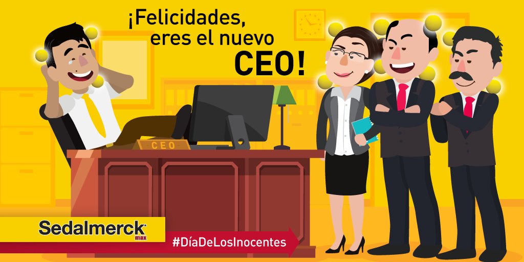 A menos que sí seas el nuevo jefe, las bromas, este #DíaDeLosInocentes, no serán un dolor de cabeza. Pero, si lo son, existe Sedalmerck Max.