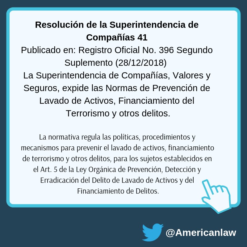 AMERICANLAW's tweet photo. La Superintendencia de Compañías, Valores y Seguros, expide las Normas de Prevención de Lavado de Activos, Financiamiento del Terrorismo y otros delitos. https://t.co/4n4PrFCXBg