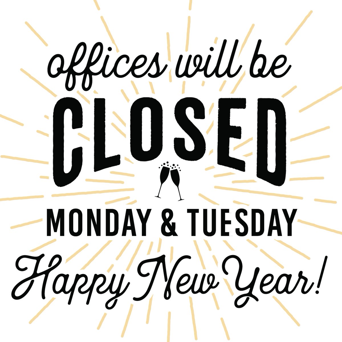 McDougalProps's tweet photo. Our offices will be closed this Monday and Tuesday. Enjoy your New Year celebrations responsibly! 🍾 https://t.co/49fXpQ1gna