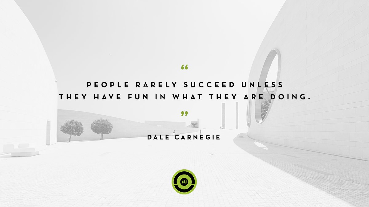 Noah_University's tweet photo. "People rarely succeed unless they have fun in what they are doing." ~ Dale Carnegie https://t.co/bH1gLFHuJ3