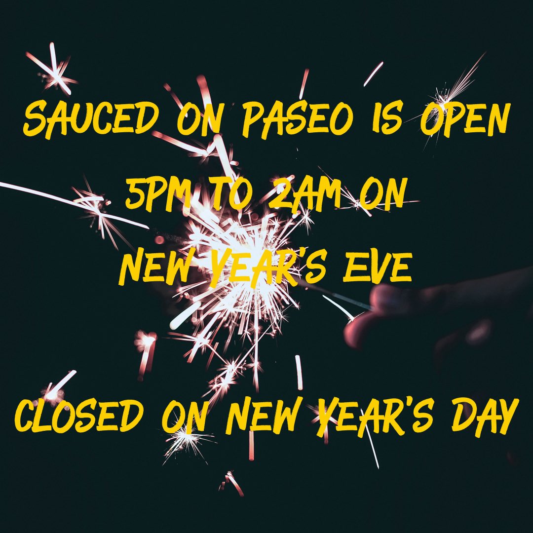 Sauced on Paseo on Twitter "Sauced on Paseo is open 5pm to 2am on New