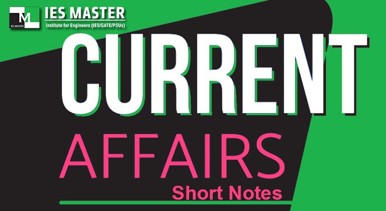 ies_master's tweet image. Current Affairs - Short Notes Available on IES Master app 
 
Download IES Master app for Regular Updates, Practice questions, and Study Notes - bit.ly/2iDmrNq

#Current_Affairs #Short_Notes #Study_Notes #GATEUpdates #ESEUpdates #News #ExamTips #IES_Master