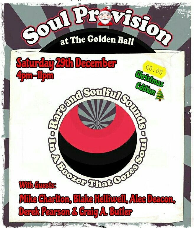 SoulProvision's tweet image. Looking forward to a bit of #Soul on Saturday this afternoon at The Golden Ball #York. Guests include: Mike Charlton, Blake Helliwell, Alec Deacon, Derek Pearson &amp;amp; Craig A. Butler. The last #SoulProvision of 2018!