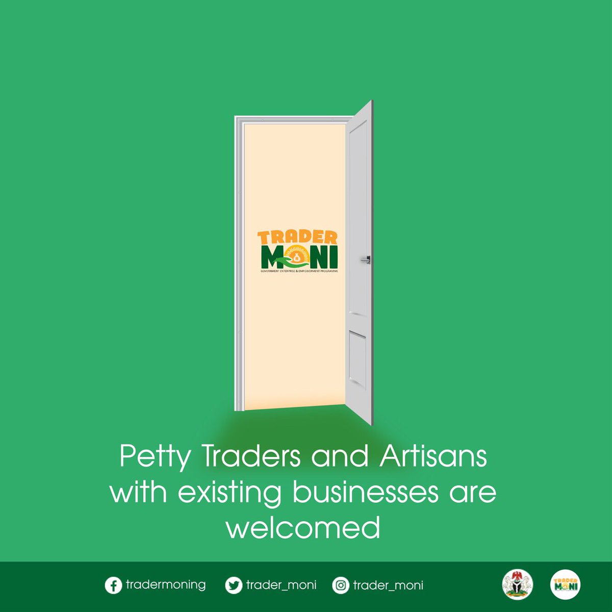 The door is always opened to grow small businesses, and maintain a self-sufficient workforce in the society. 
#tradermoni #fosteringchange