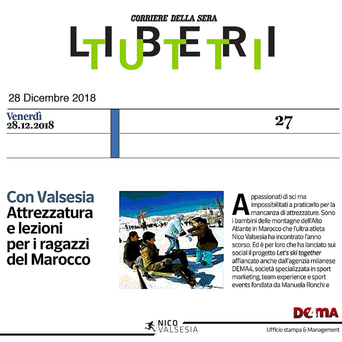 TheNicoValsesia's tweet photo. #LetSSkiTogether ⛷
Grazia a #LiberiTutti del #CorriereDellaSera 📰 per avere dato spazio a #SciPerTutti: porteremo oltre 3.000 🎿#sci ai #bambini del #Marocco 🇲🇦 e insegneremo loro a #sciare!

#NicoValsesia 👊🏻 #LaFaticaNonEsiste https://t.co/KzNFkLr8qh