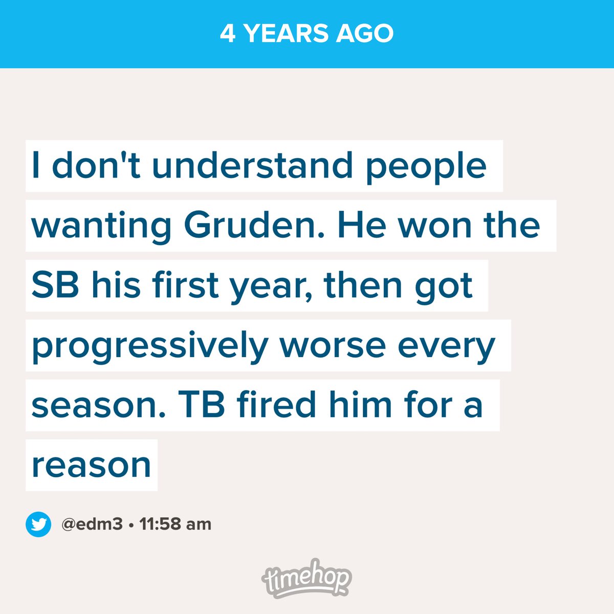 edm3's tweet image. Me, 4 years ago when Gruden was a rumored Falcons candidate. See what I mean, ⁦@Raiders⁩ ?  Good luck with the last 9 years of that contract.