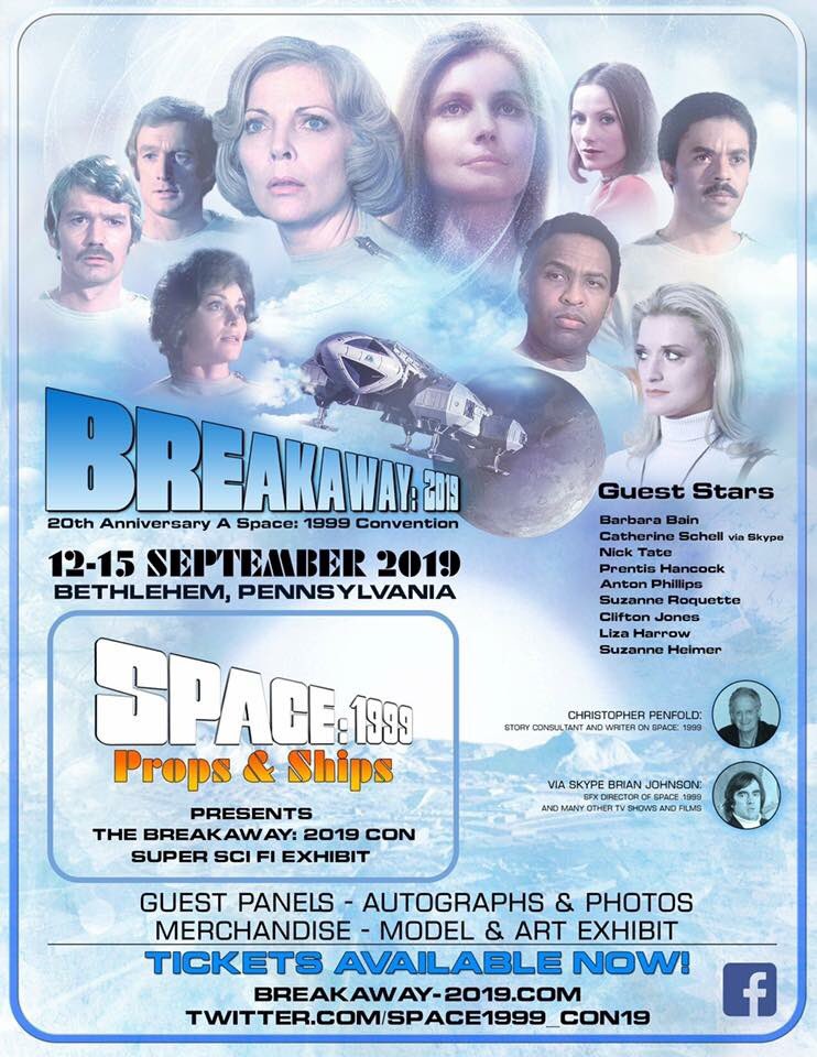 space1999_con19's tweet photo. AN INCREDIBLE LINEUP OF CAST AND CREW FROM SPACE:1999!!

BE ONE OF THE 311 PLUS FANS TO ATTEND!!

THE FUTURE IS AND WILL BE FANTASTIC, September 12th thru September 15th, 2019!!!!

BETHLEHEM, PA.
TICKET INFO:

https://t.co/6uWKxJzU7a

https://t.co/5ZxIOjgBKm
#space1999convention https://t.co/zdaQEkROUs