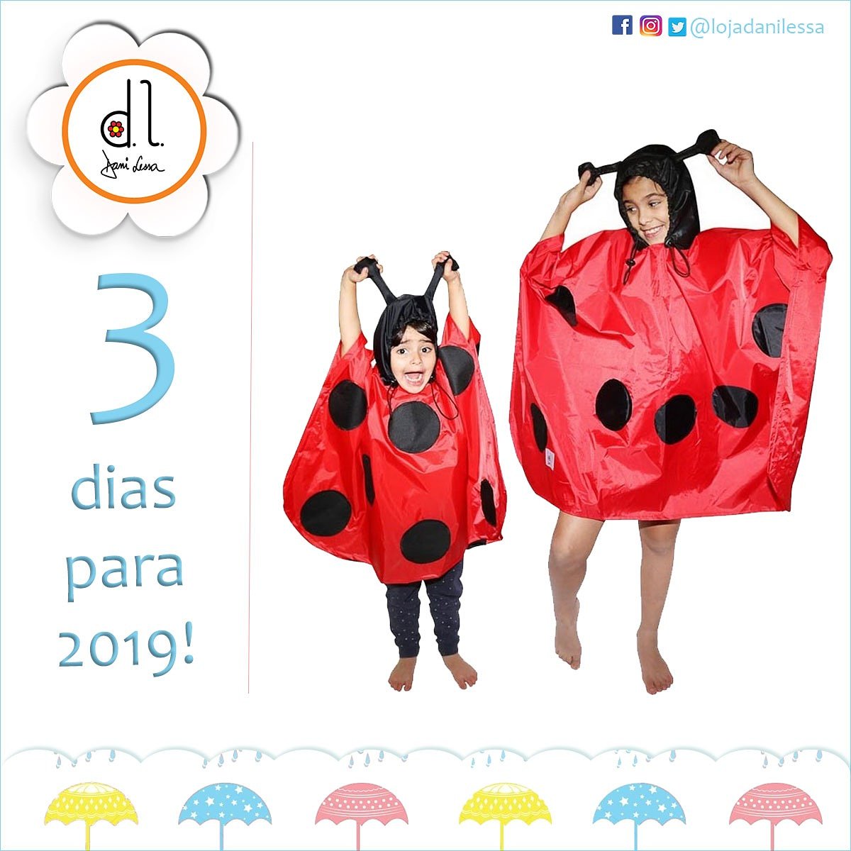 lojadanilessa's tweet photo. Muitas novidades na Dani Lessa em 2019! 😉💫🎉
#contagemregressiva #vem2019 #kids #infancia #lojaonline #diversão #3dias #maedemenina #maedemenino #instakids #fashionkids #capadechuva #anonovo #novoano #magia #alegria #fantasia #chuva https://t.co/cpYQVpYWwm