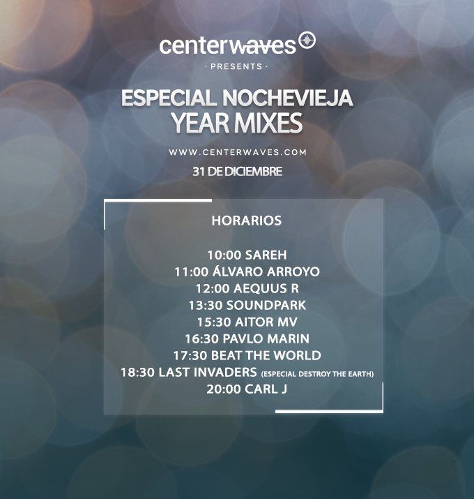 CenterWaves's tweet photo. Especial Year Mixes - Nochevieja - HORARIOS https://t.co/eqfTHaeqNx