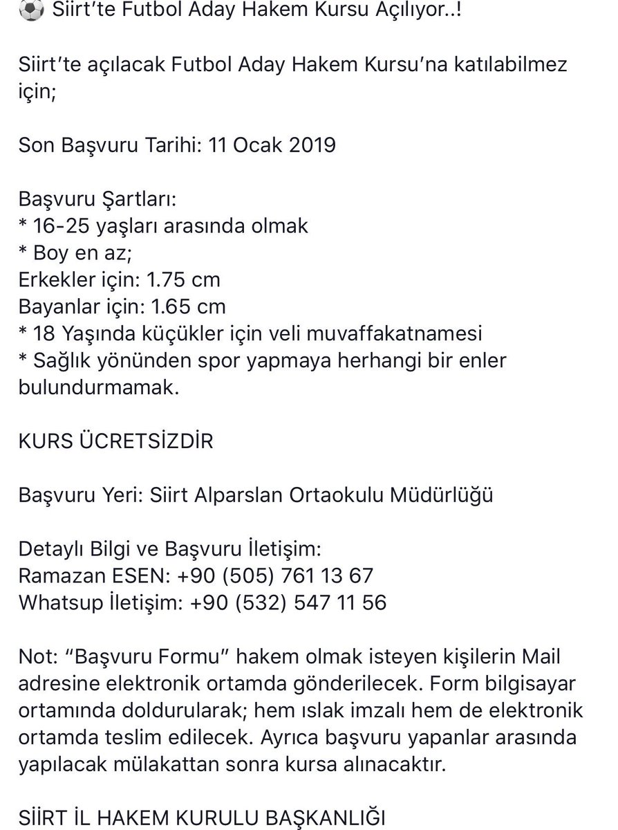 baris_kezer's tweet photo. ⚽️ Siirt’te Futbol Aday Hakem Kursu Açılıyor..!

Siirt’te açılacak Futbol Aday Hakem Kursu’na katılabilmez için;

Son Başvuru Tarihi: 11 Ocak 2019

Başvuru Şartları: 
* 16-25 yaşları arasında olmak
* Boy en az;
Erkekler için: 1.75 cm
Bayanlar için: 1.65 cm

@TFF_Org https://t.co/eB5vvMCDBj