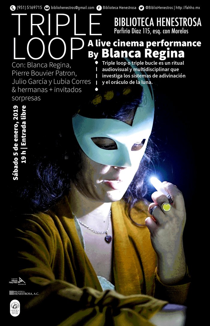 BiblioHenestros's tweet image. La #BibliotecaHenestrosa te invita el siguiente sábado a la presentación: Triple Loop. Con: Blanca Regina, Pierre Bouvier Patron, Julio García y Lubia Corres &amp;amp; hermanas + invitados sorpresas. 19h, entrada libre. 
#TripleLoop #Enero #Performance #FAHHporMéxico @FundacionAHHO