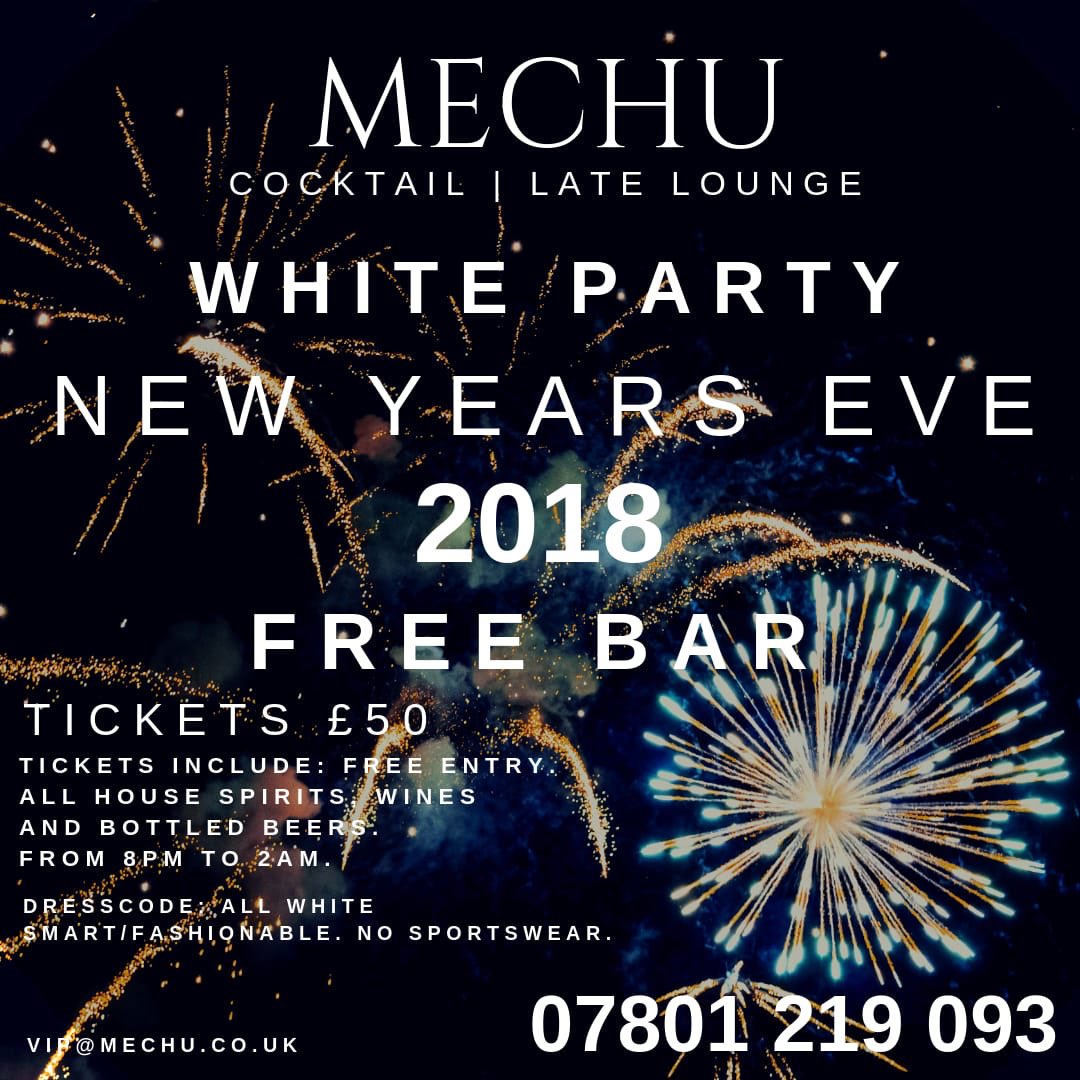 **NYE at Mechu**

Tickets £50 - FREE BAR!! 💥💥

Contact us to get yours now!

#whiteparty #NYE #summerrow