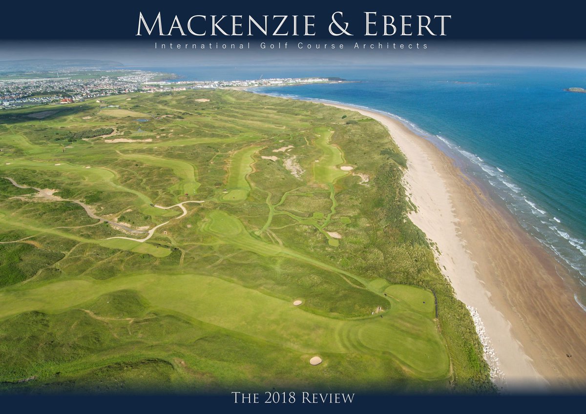 It's that time of year again! Our 2018 Review is ready for viewing. It has been a whirlwind year, and an exciting 2019 lies ahead of us with work at Hirono starting next week and the small matter of The Open at Royal Portrush in July!! 
mackenzieandebert.co.uk/AnnualReview20…