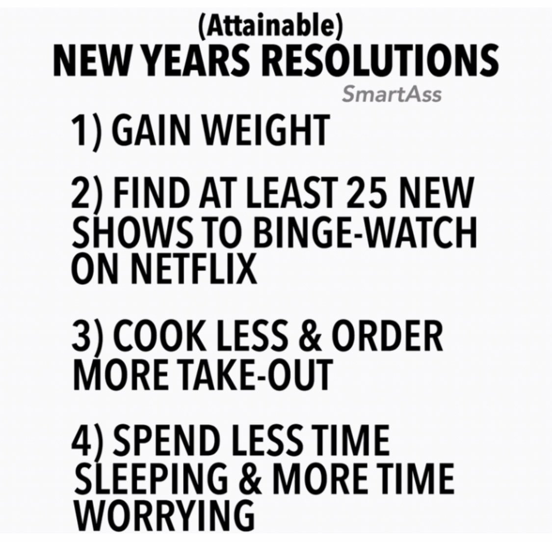 SmartAssTwit's tweet photo. This year, I’m gonna keep my resolutions. I can just feel it. 💪
#SundayMorning #NewYearsEveEve #NewYearsResolution #NewYearsEve #2019Hopes #SundayThoughts #Netflix #fit #diet #health #food https://t.co/Tl0k7arZ9i