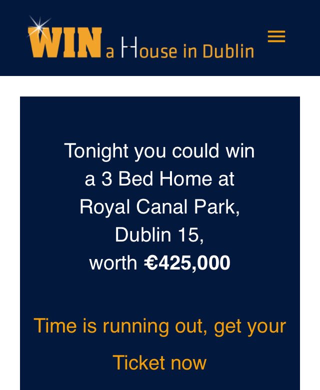 Final warning folks! 

Online sales closing at 5pm on the button. Physical tickets still available <a href="/Hodsonbayhotel/">Hodson Bay Hotel</a>. 

Draw tonight at 9pm. €425k house in Dublin 15 available! 

winahouseindublin.ie 

Thank you