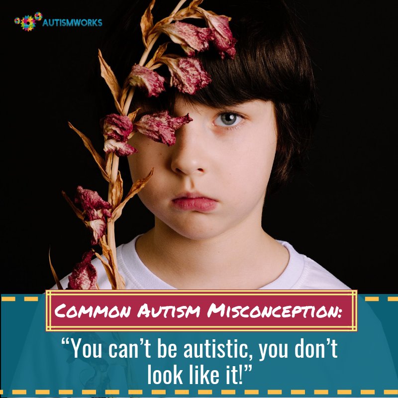 Physical appearance and attributes are not the only diagnostic markers of people with conditions. Autism does not have a specific look.
