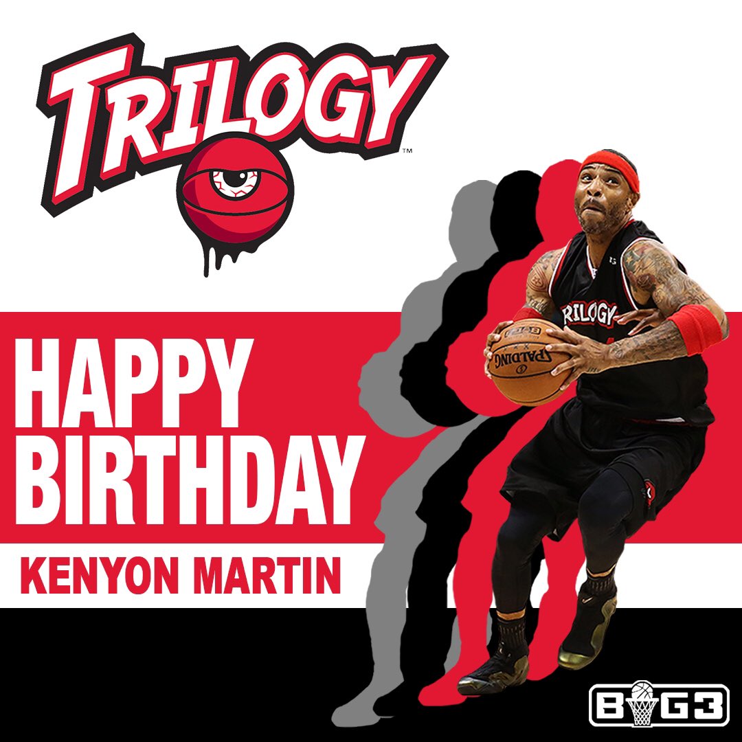 Happy Birthday to Trilogy Captain and BIG3 Champion Kenyon Martin!   ( 